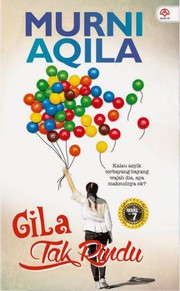 Cover of Gila Tak Rindu by Murni Aqila