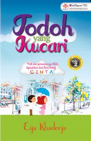 Cover of Jodoh Yang Kucari by Eija Khadeeja