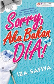 Front cover of Sorry, Aku Bukan Dia by Iza Safiwa