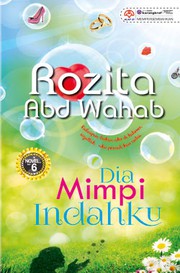 Front cover of Dia Mimpi Indahku by Rozita Abd Wahab