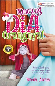 Cover of Memang Dia Orangnya by Weeda Airiza