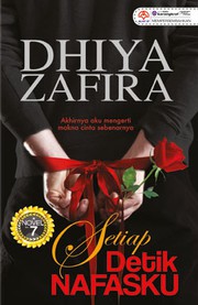 Front cover of Setiap Detik Nafasku by Dhiya Zafira