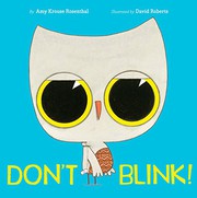 Front cover of Don't blink! by Amy Krouse Rosenthal