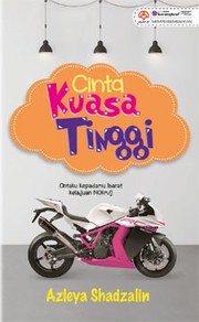 Front cover of Cinta Kuasa Tinggi by Azleya Shadzalin