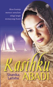 Front cover of Kasihku abadi by Shanika Latisha