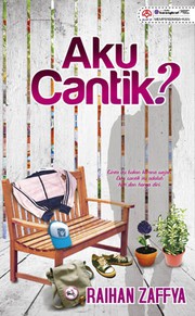 Front cover of Aku Cantik? by Raihan Zaffya  