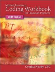 Front cover of Medical Insurance Coding Workbook for Physician Practices 2005 edition by Cynthia Newby