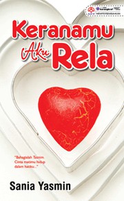 Front cover of Keranamu Aku Rela by Sania Yasmin
