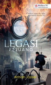 Front cover of Legasi Pejuang by Arman Jazee