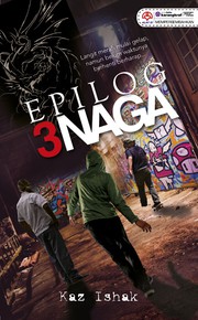 Front cover of Epilog 3 Naga by Kaz Ishak