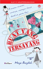 Front cover of Buat Yang Tersayang by Maya Rasyidah