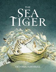 Cover of The Sea Tiger by Victoria-Turnbull