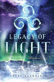 Front cover of Legacy of Light by Sarah Raughley