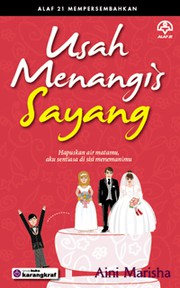 Front cover of Usah Menangis Sayang by Aini Marisha