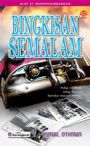 Cover of Bingkisan Semalam by Ismail Othman