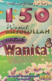 Front cover of 150 Wasiat Rasulullah untuk Wanita by Ibrahim Muhammad al-Jamal