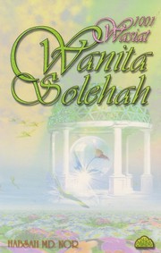 Front cover of 1001 Wasiat Wanita Solehah by Habsah Md. Noor