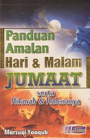 Front cover of Panduan Amalan Hari & Malam Jumaat by Marzuqi Yaaqub