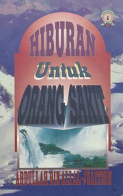 Front cover of Hiburan Untuk Orang Sakit by Abdullah bin Al-Ju’aithin