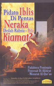 Front cover of Pidato Iblis Di Pentas Neraka Dedah Rahsia by Abdullah Al Qari b. Hj. Salleh