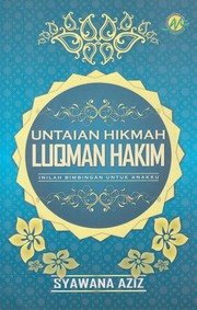 Front cover of Untaian Hikmah Luqman Hakim by Syawana Aziz
