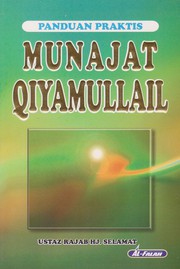 Front cover of Panduan Praktis Munajat Qiyamullail by Rajab Selamat