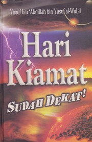 Front cover of Hari Kiamat Sudah Dekat! by Yusuf bin ‘Abdillah bin Yusuf al-Wabil