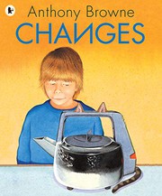Cover of Changes by Anthony Browne