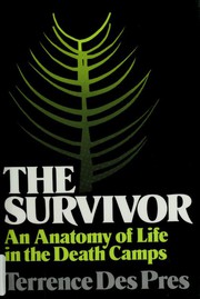 Cover of The survivor by Terrence Des Pres