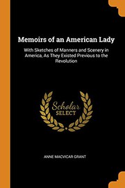 Cover of Memoirs of an American Lady by Anne MacVicar Grant