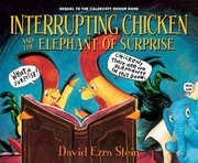 Front cover of Interrupting chicken and the elephant of surprise by David Ezra Stein