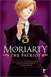 Cover of Moriarty the Patriot, Vol. 3 by Ryosuke Takeuchi