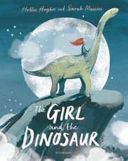 Cover of The Girl and the Dinosaur by Hollie Hughes