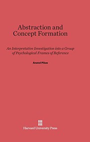 Front cover of Abstraction and concept formation by Anatol Pikas