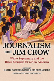 Front cover of Journalism and Jim Crow by Kathy Roberts Forde