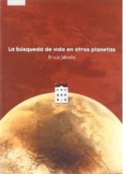 Front cover of La búsqueda de vida en otros planetas by Bruce Jakosky