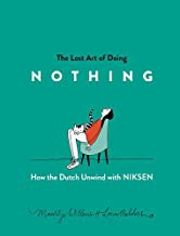 Front cover of Lost Art of Doing Nothing by Maartje Willems