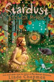 Cover of Stardust: Stolen Magic by Linda Chapman