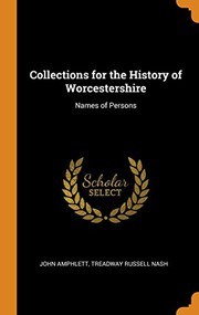 Front cover of Collections for the history of Worcestershire by Treadway Russell Nash