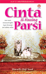 Front cover of Cinta Si Kucing Parsi by Marwilis Hj. Yusof