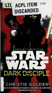 Front cover of Star Wars - Dark Disciple by Christie Golden