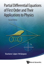 Front cover of Partial Differential Equations of First Order and Their Applications to Physics by Velazquez Gustavo Lopez