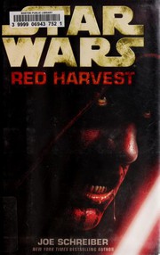 Front cover of Star Wars - Red Harvest by Joe Schreiber