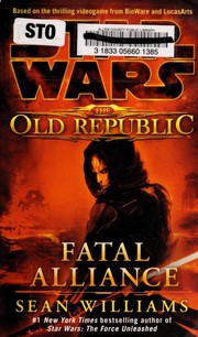 Front cover of Star Wars - The Old Republic - Fatal Alliance by Sean Williams