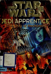 Front cover of Star Wars - Jedi Apprentice - Day of Reckoning by Jude Watson