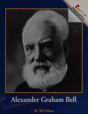 Cover of Alexander Graham Bell by Wil Mara