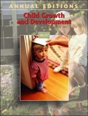 Front cover of Annual Editions: Child Growth and Development 06/07 (Annual Editions : Child Growth and Development) by Chris J Boyatzis