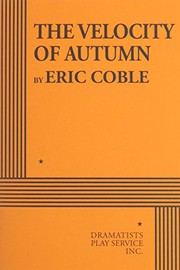 Front cover of The Velocity of Autumn by Eric Coble