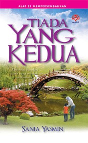 Front cover of Tiada Yang Kedua by Sania Yasmin