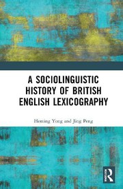Front cover of A Sociolinguistic History of British English Lexicography by Heming Yong